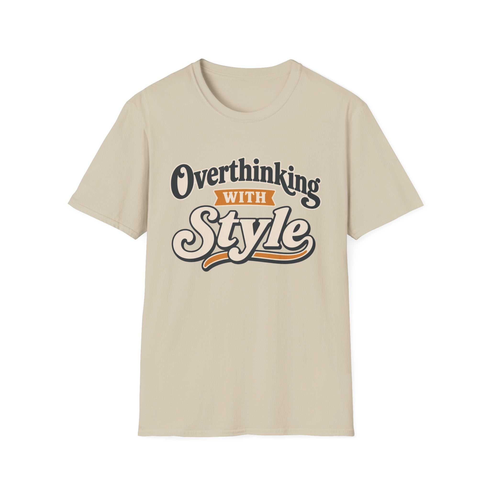 Overthinking With Style T-Shirt