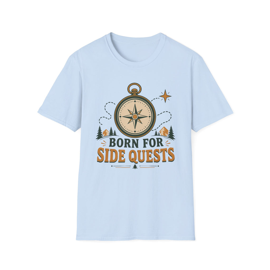 Born For Side Quests T-Shirt