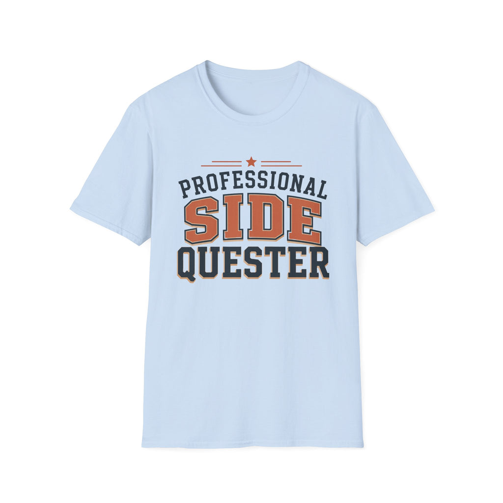Professional Side Quester T-Shirt