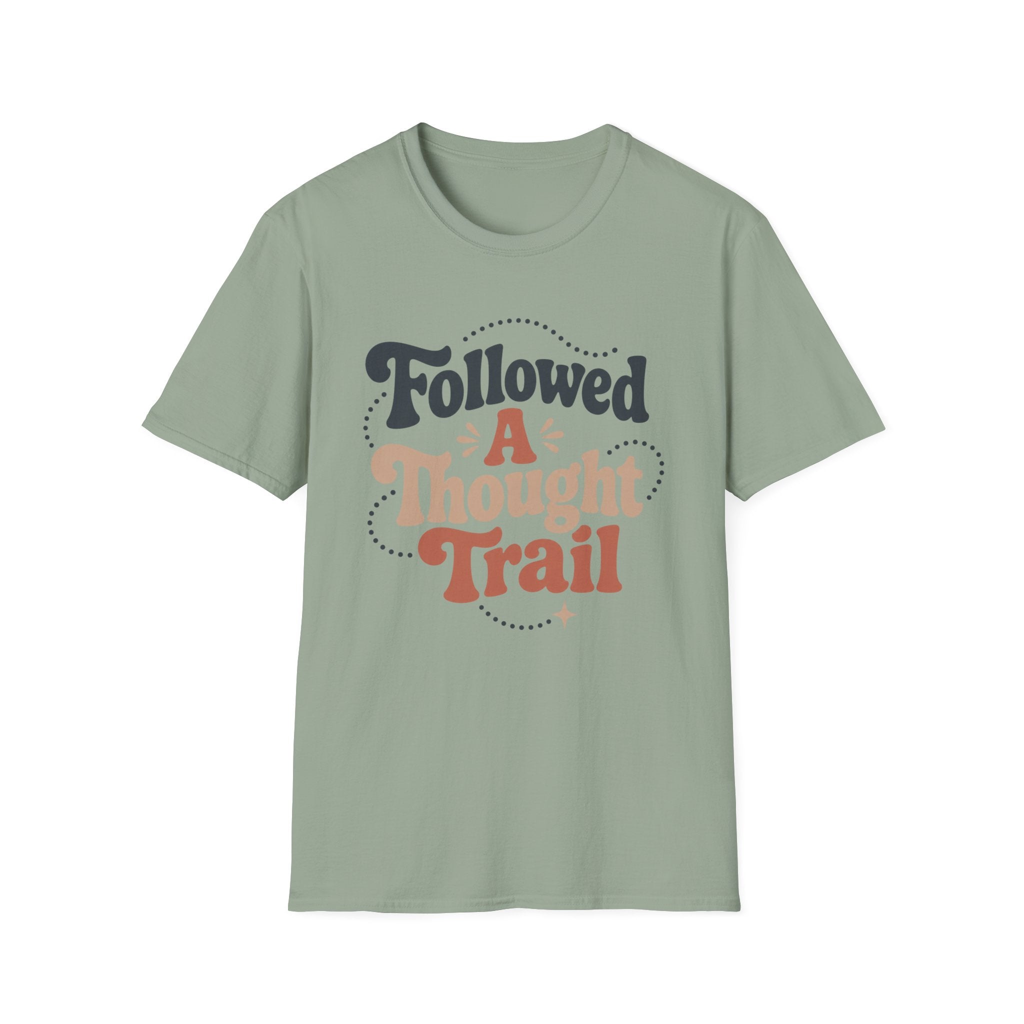 Followed A Thought Trail T-Shirt