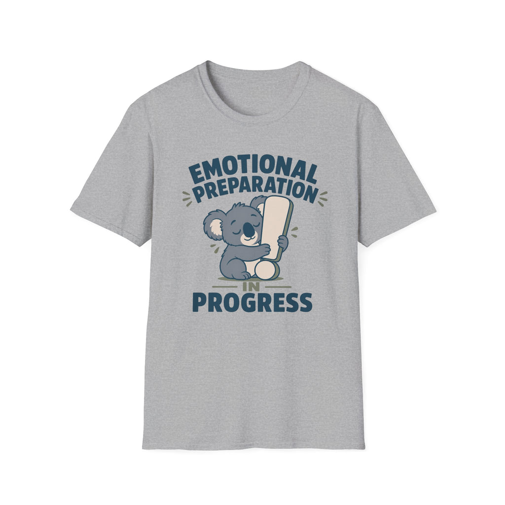 Emotional Preparation T-Shirt
