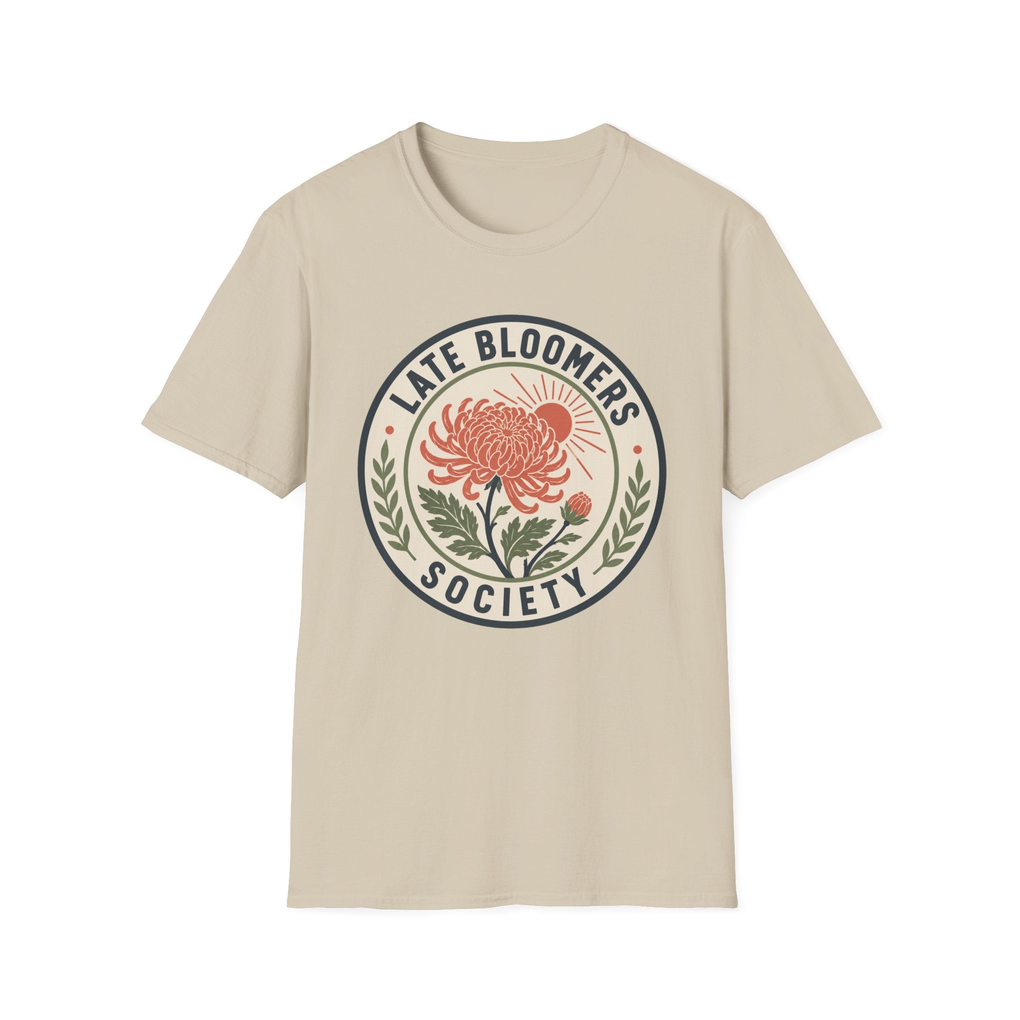 Late Bloomers Society T-Shirt