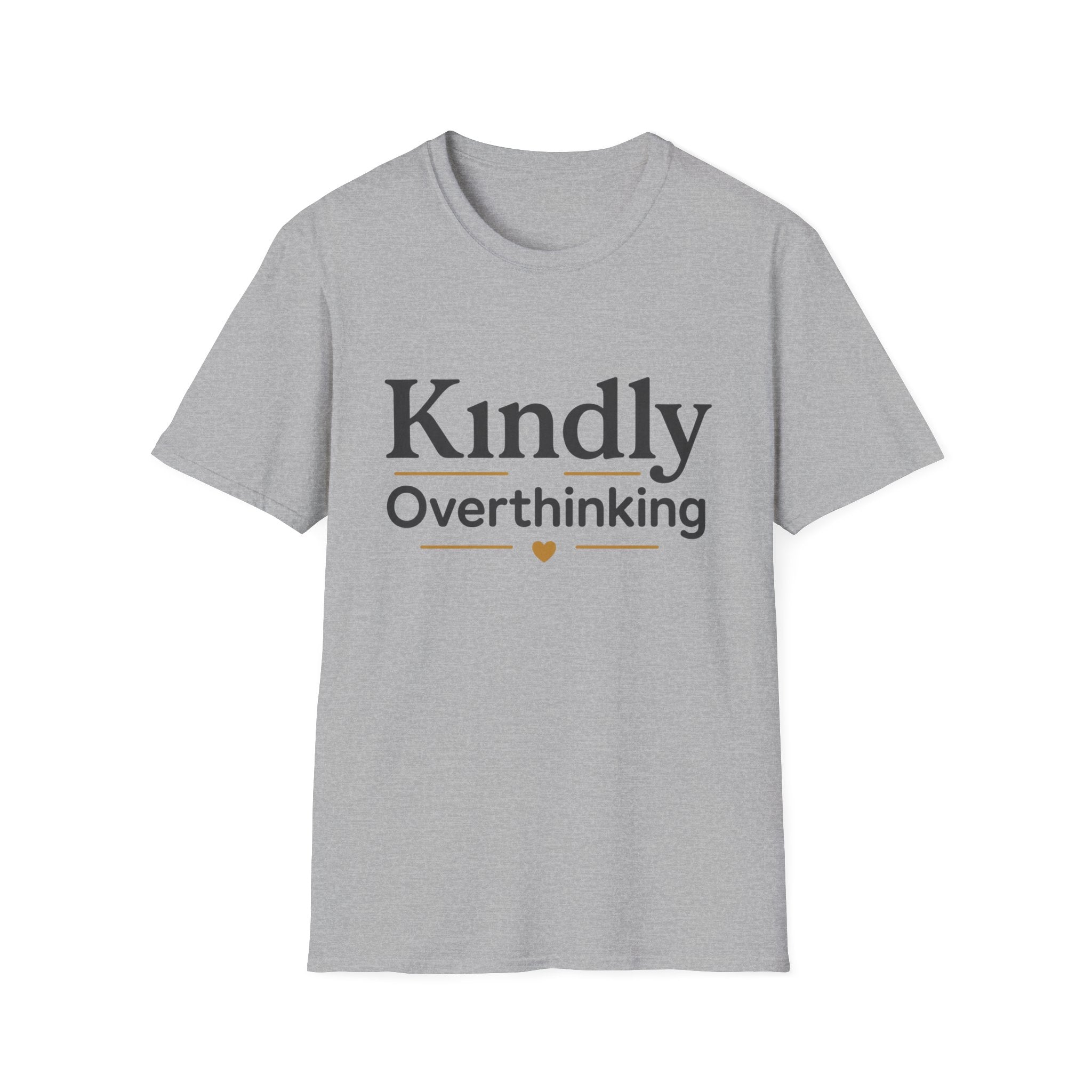 Kindly Overthinking T-Shirt