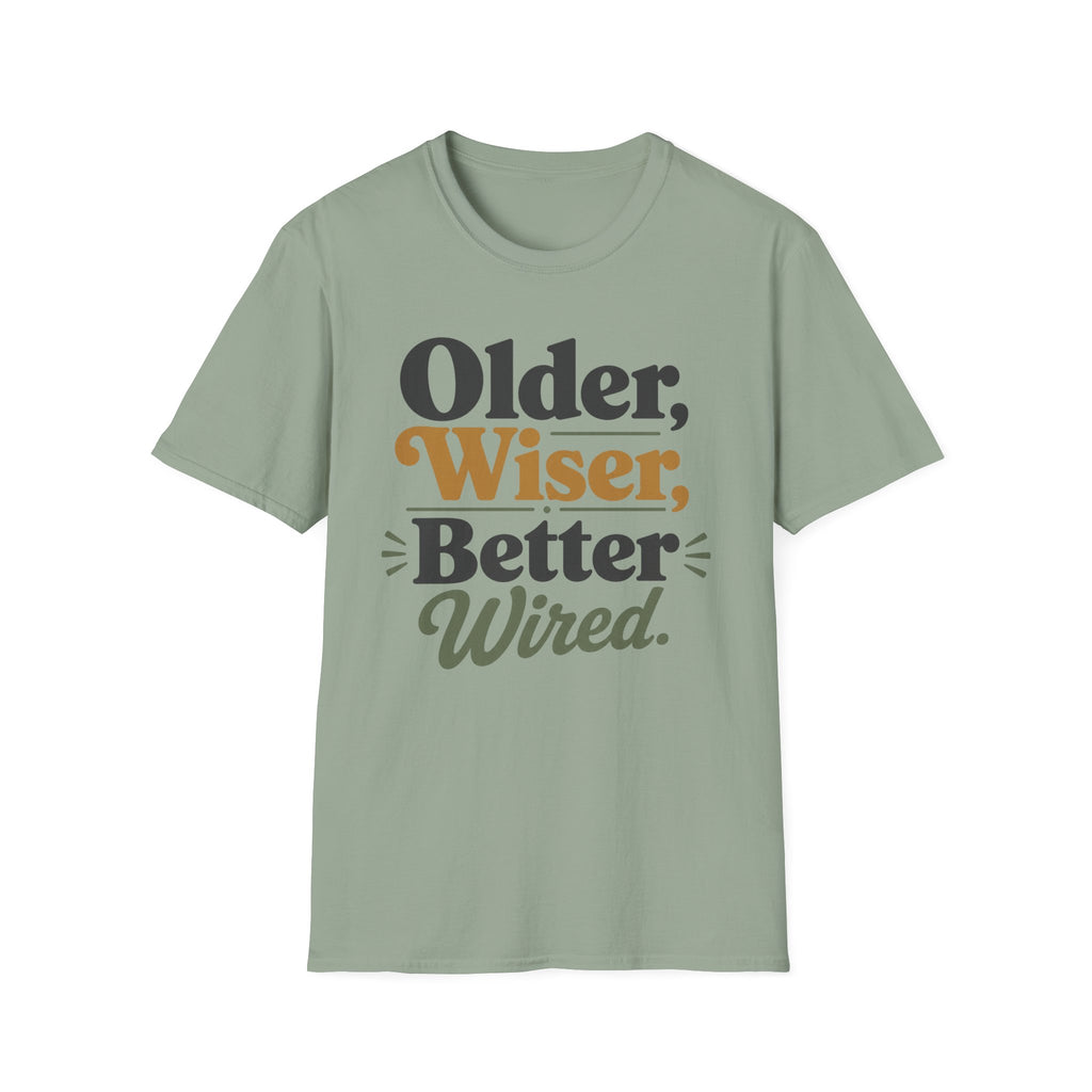 Older Wiser T-Shirt