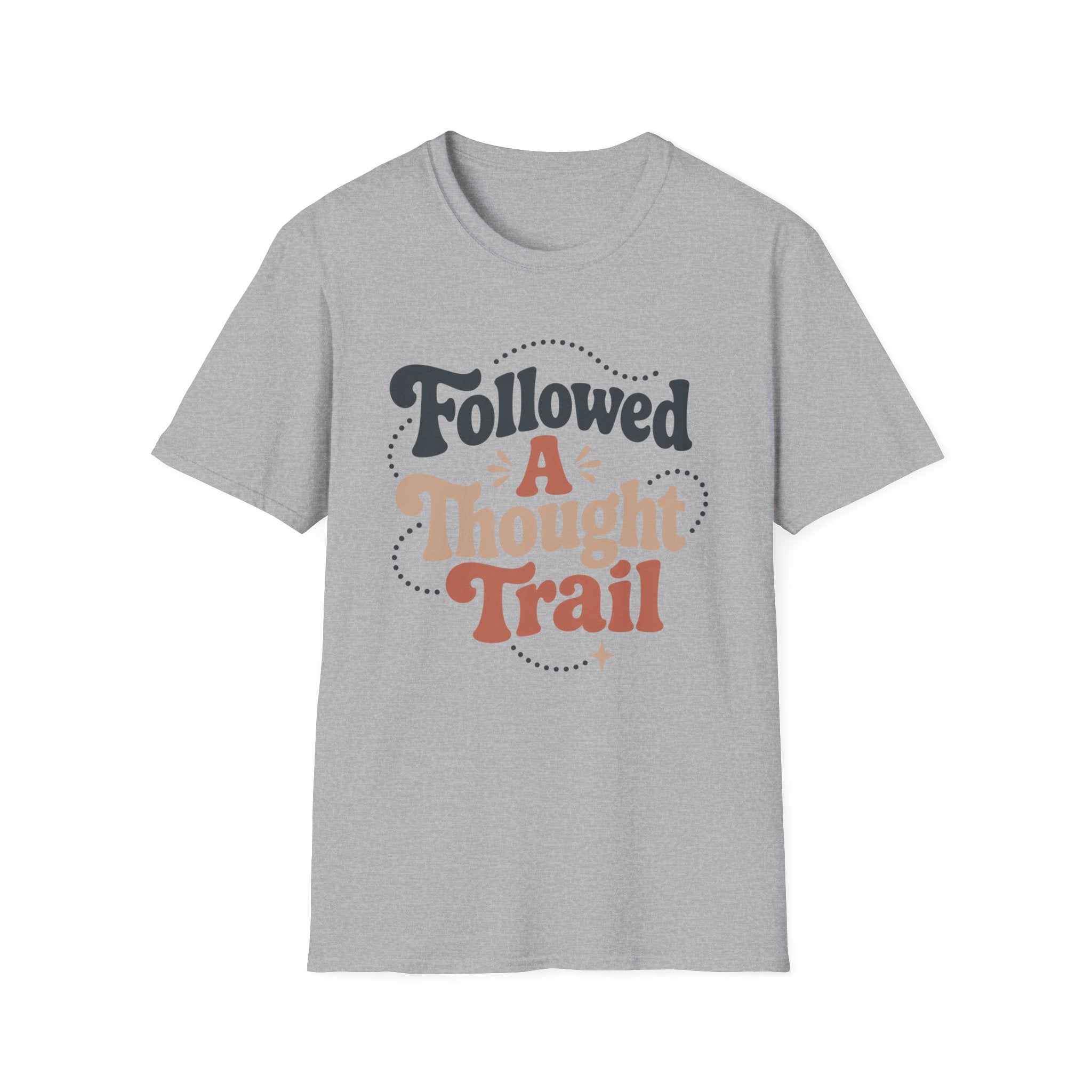 Followed A Thought Trail T-Shirt