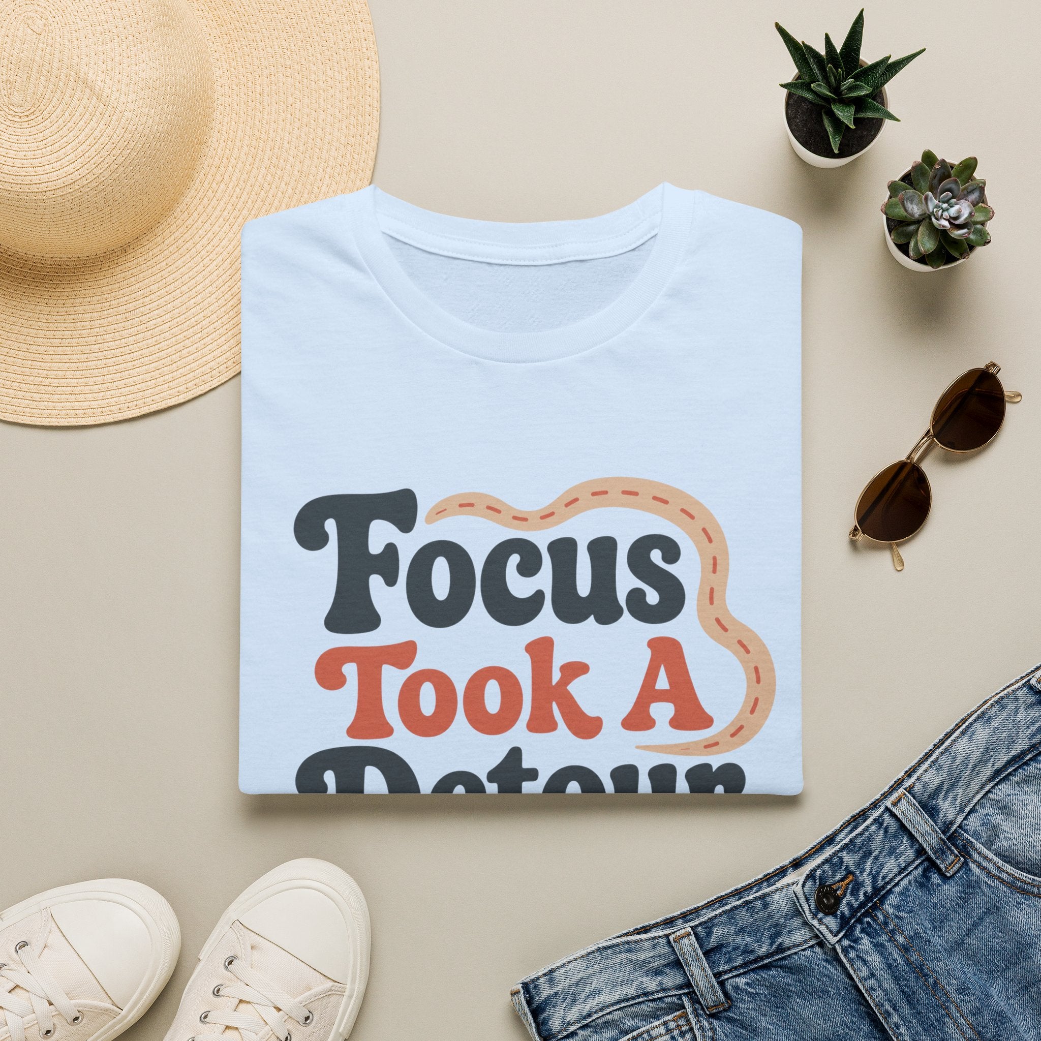 Focus Took A Detour T-Shirt