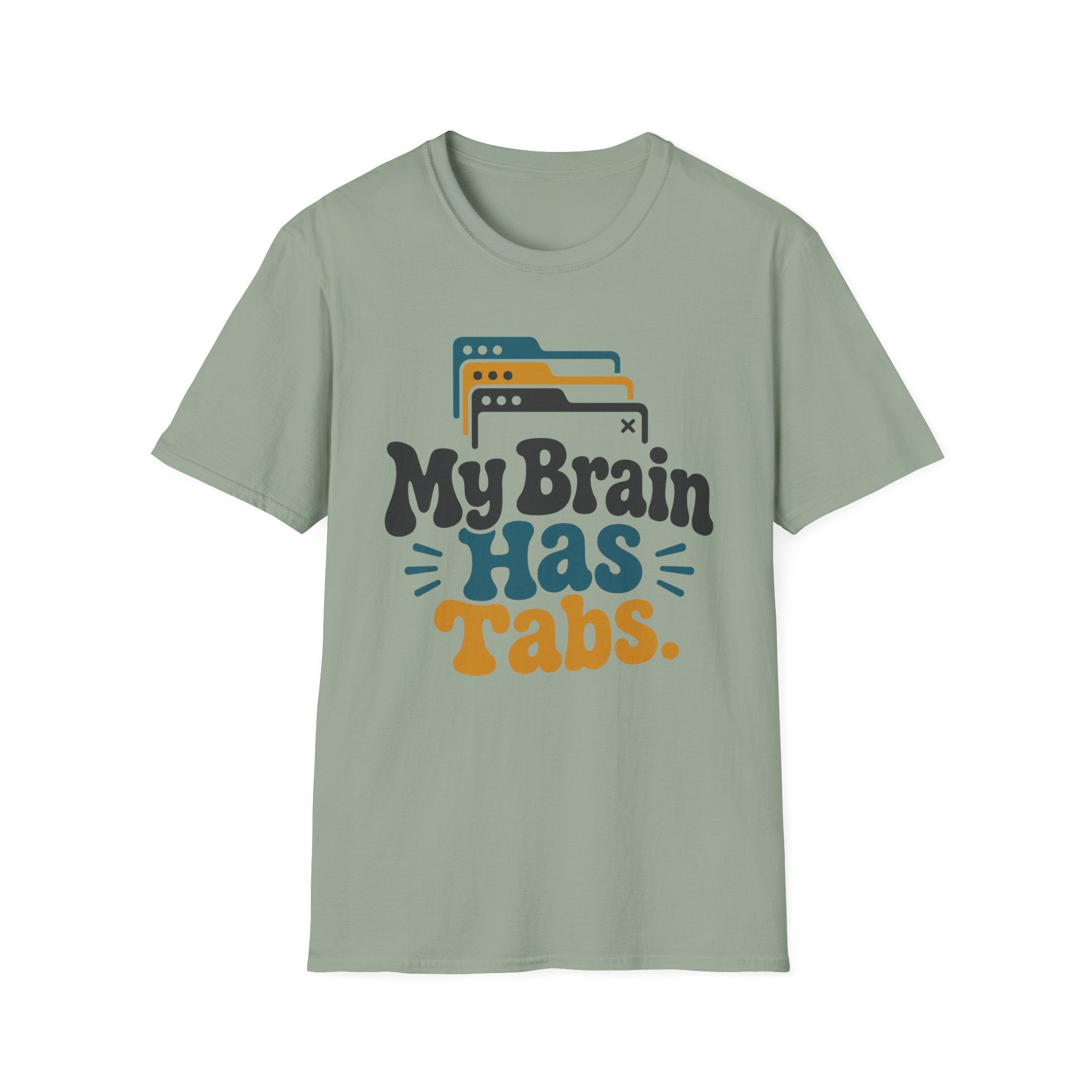 My Brain Has Tabs T-Shirt