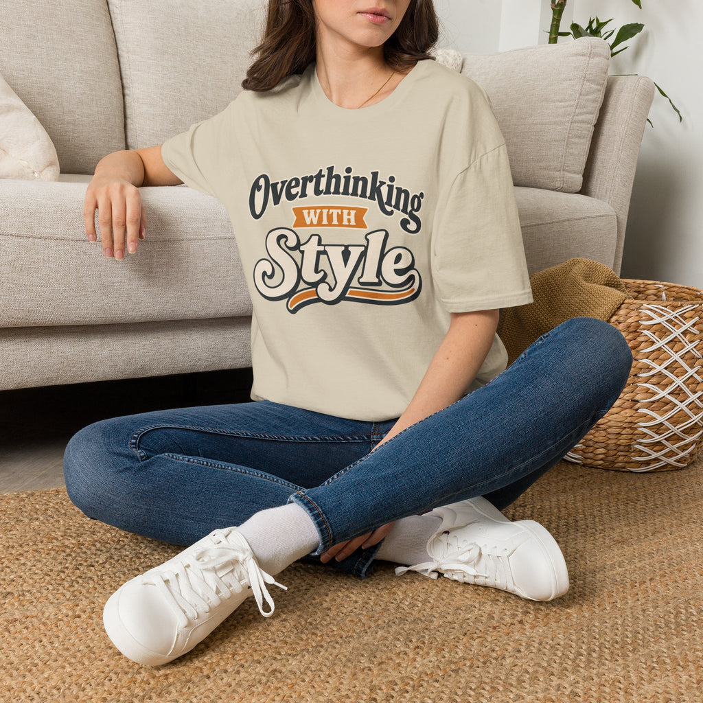 Overthinking With Style T-Shirt