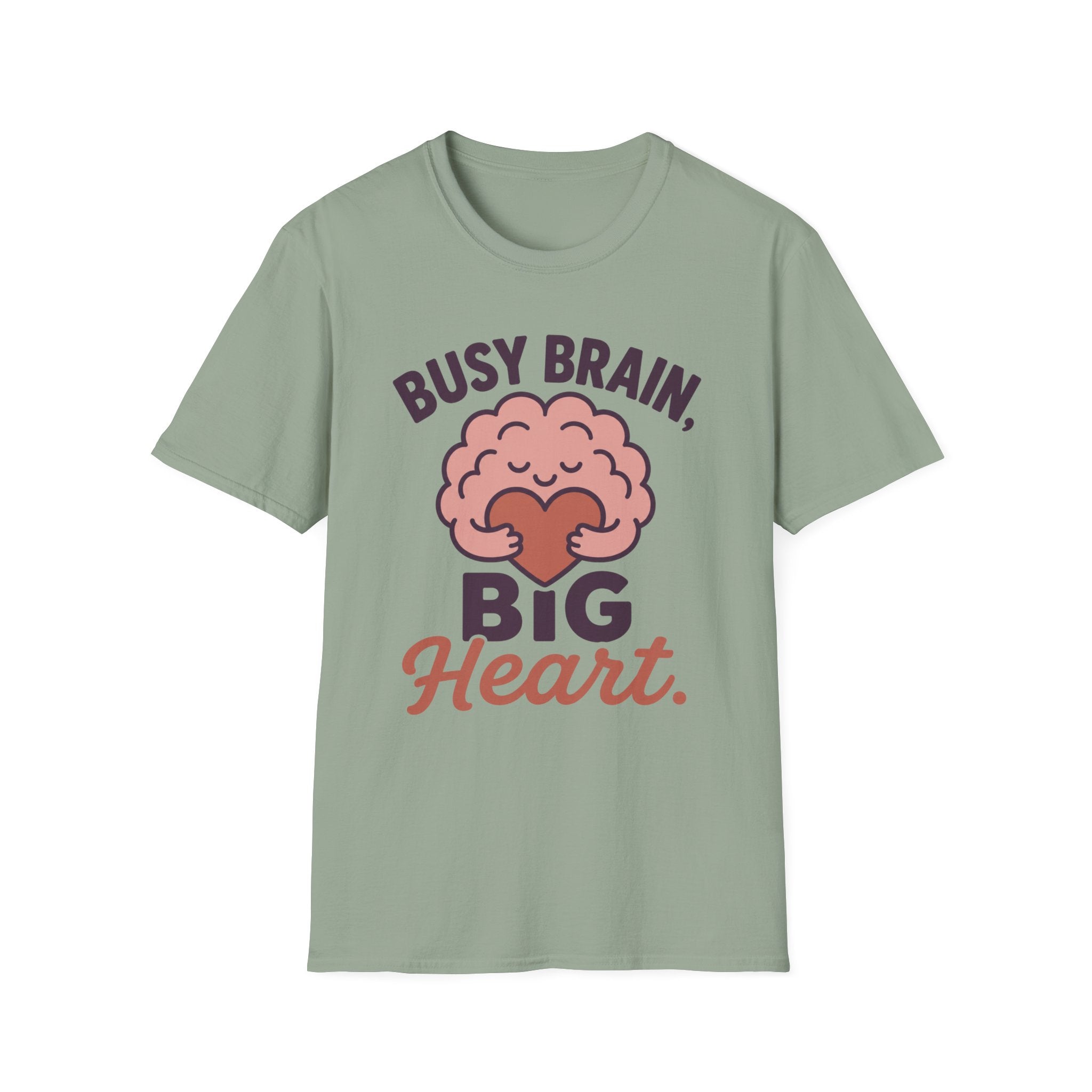 Busy Brain Big Heart T-Shirt