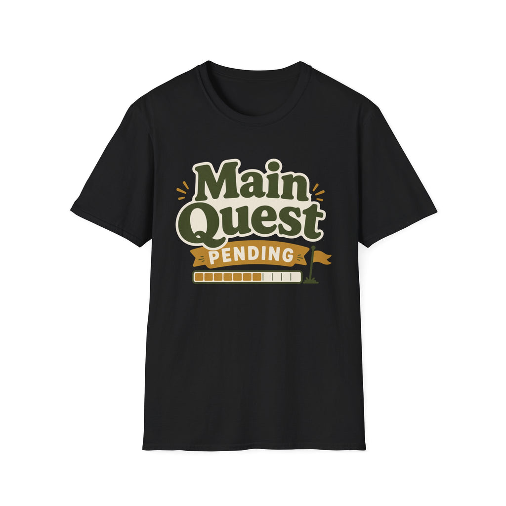 Main Quest Pending T-Shirt