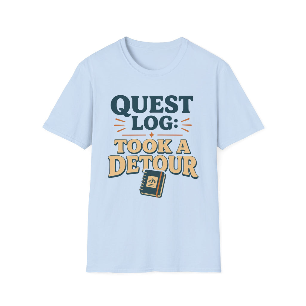 Quest Log Took A Detour T-Shirt correct