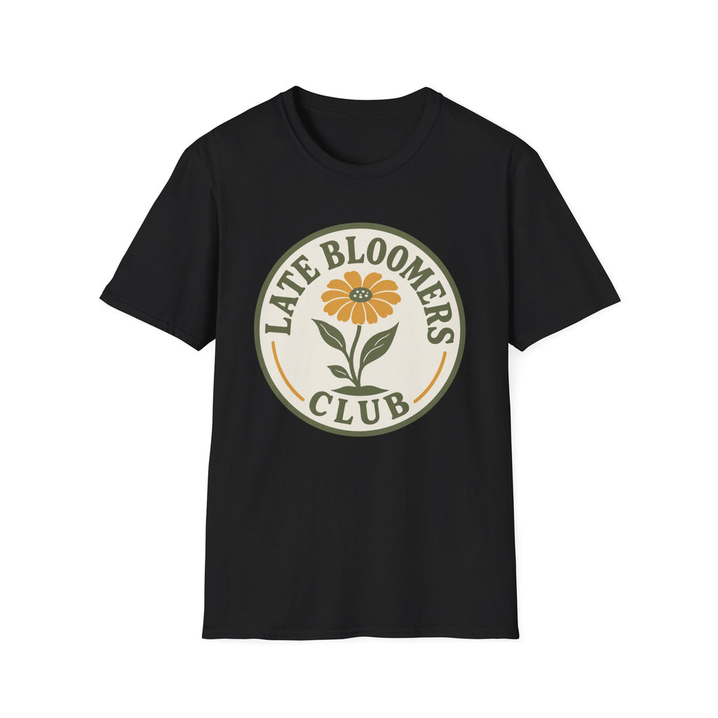Late Bloomers Club T-Shirt