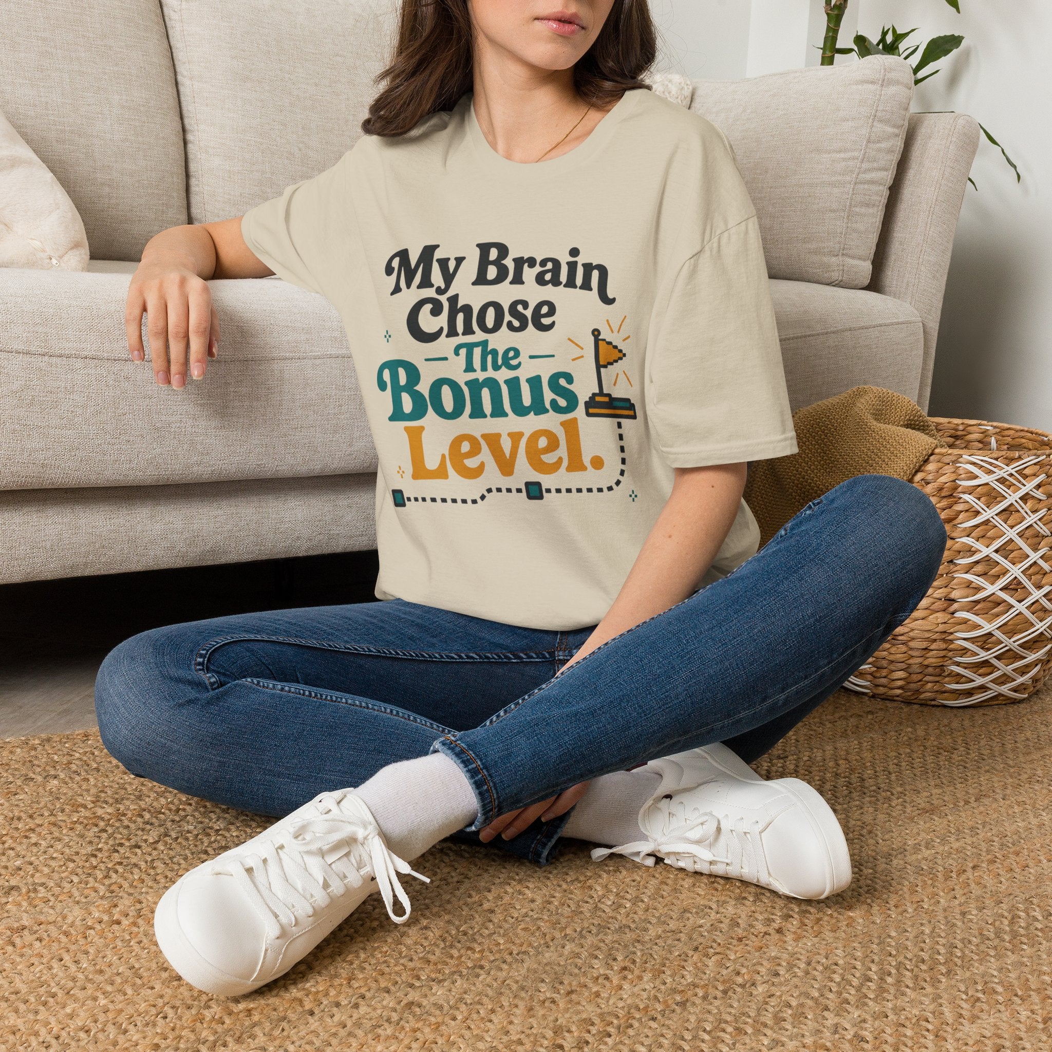 My Brain Chose The Bonus Level T-Shirt