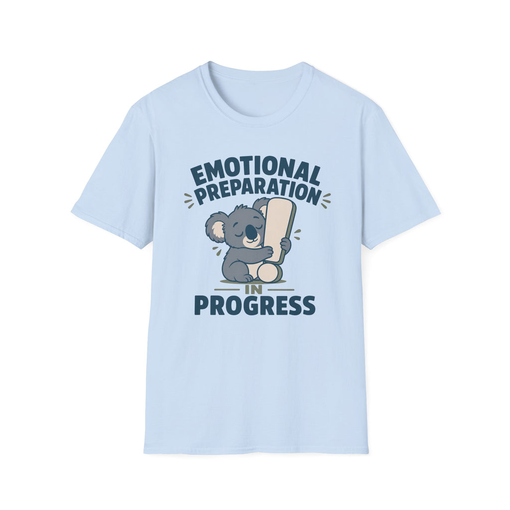 Emotional Preparation T-Shirt