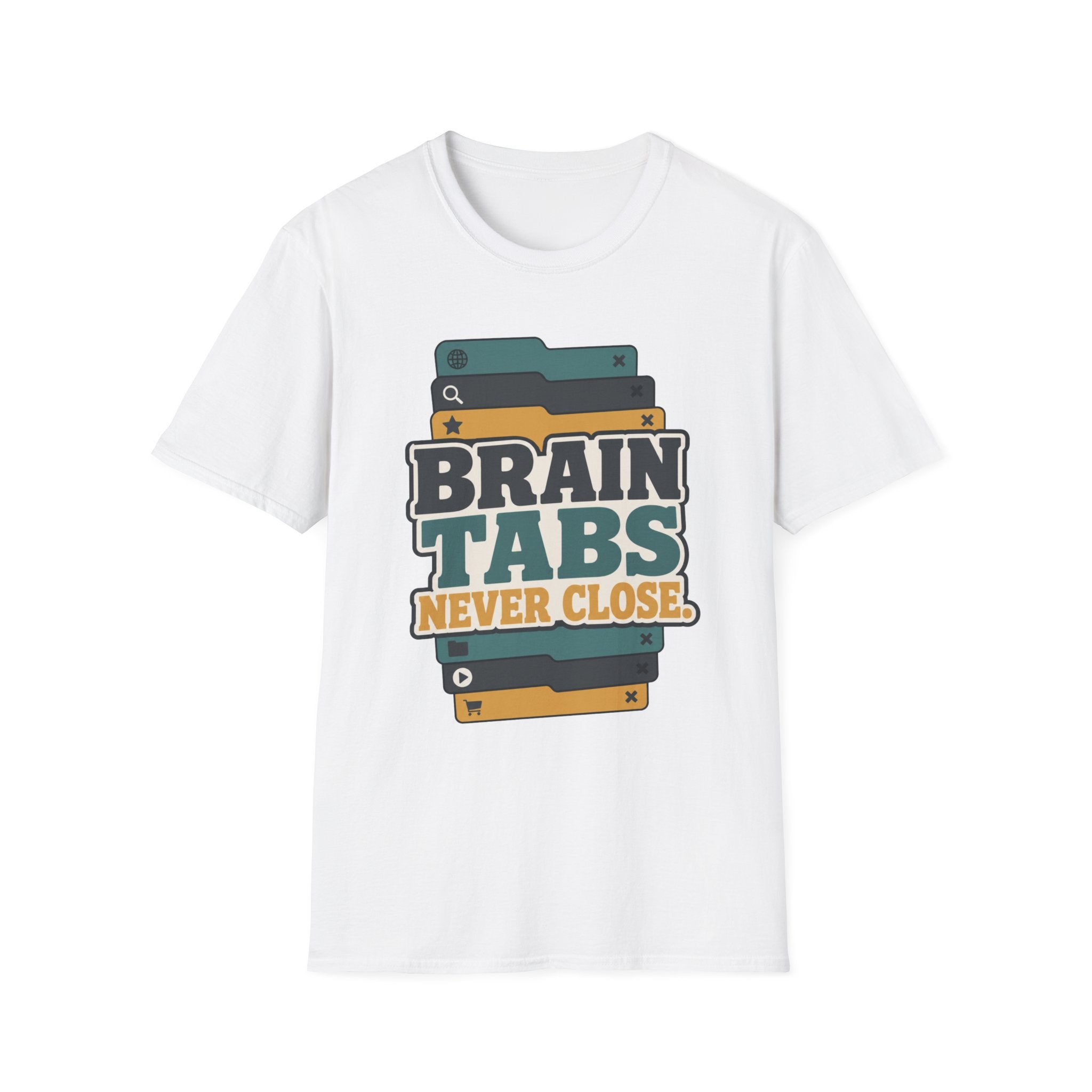 Brain Tabs Never Close T-Shirt