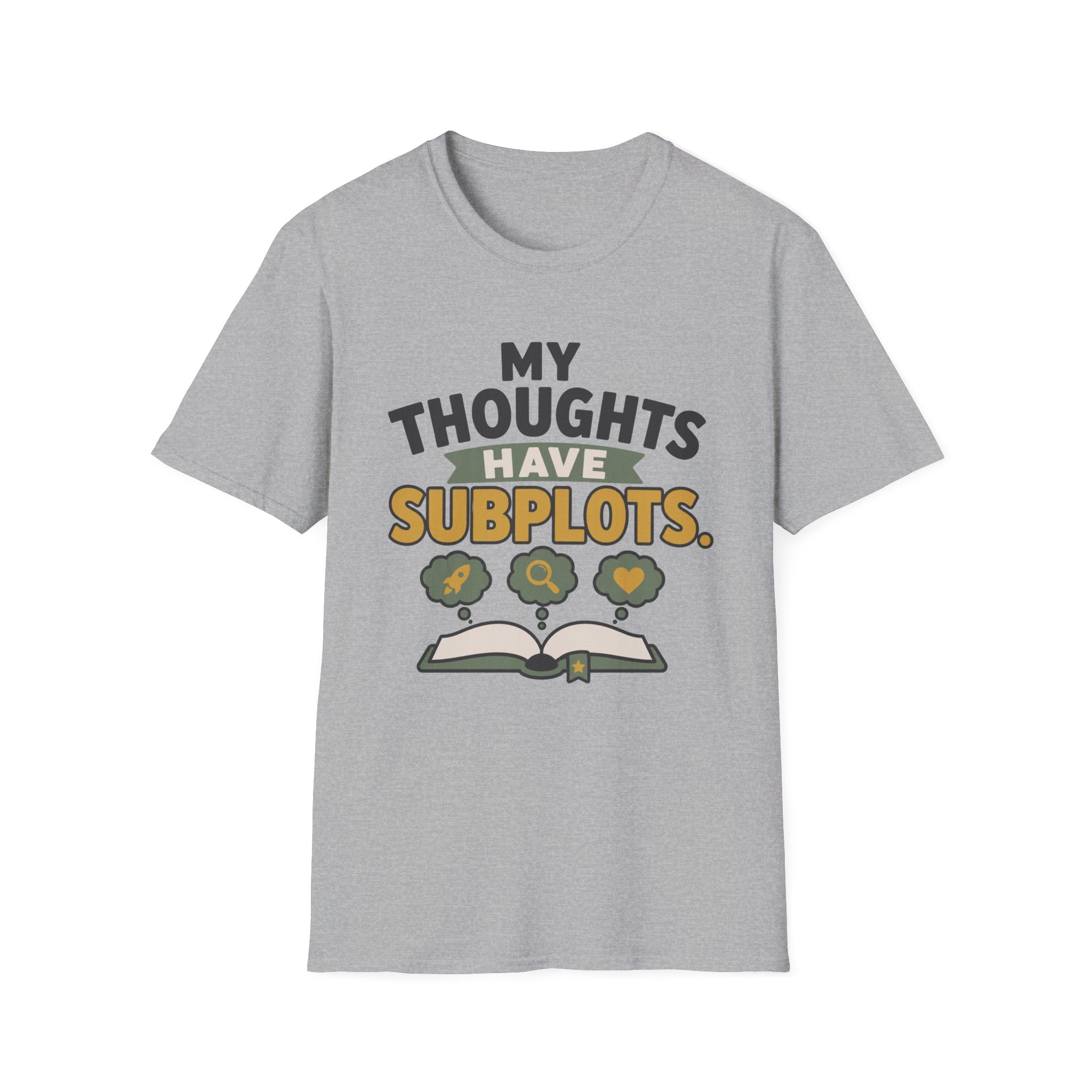 My Thoughts Have Subplots T-Shirt