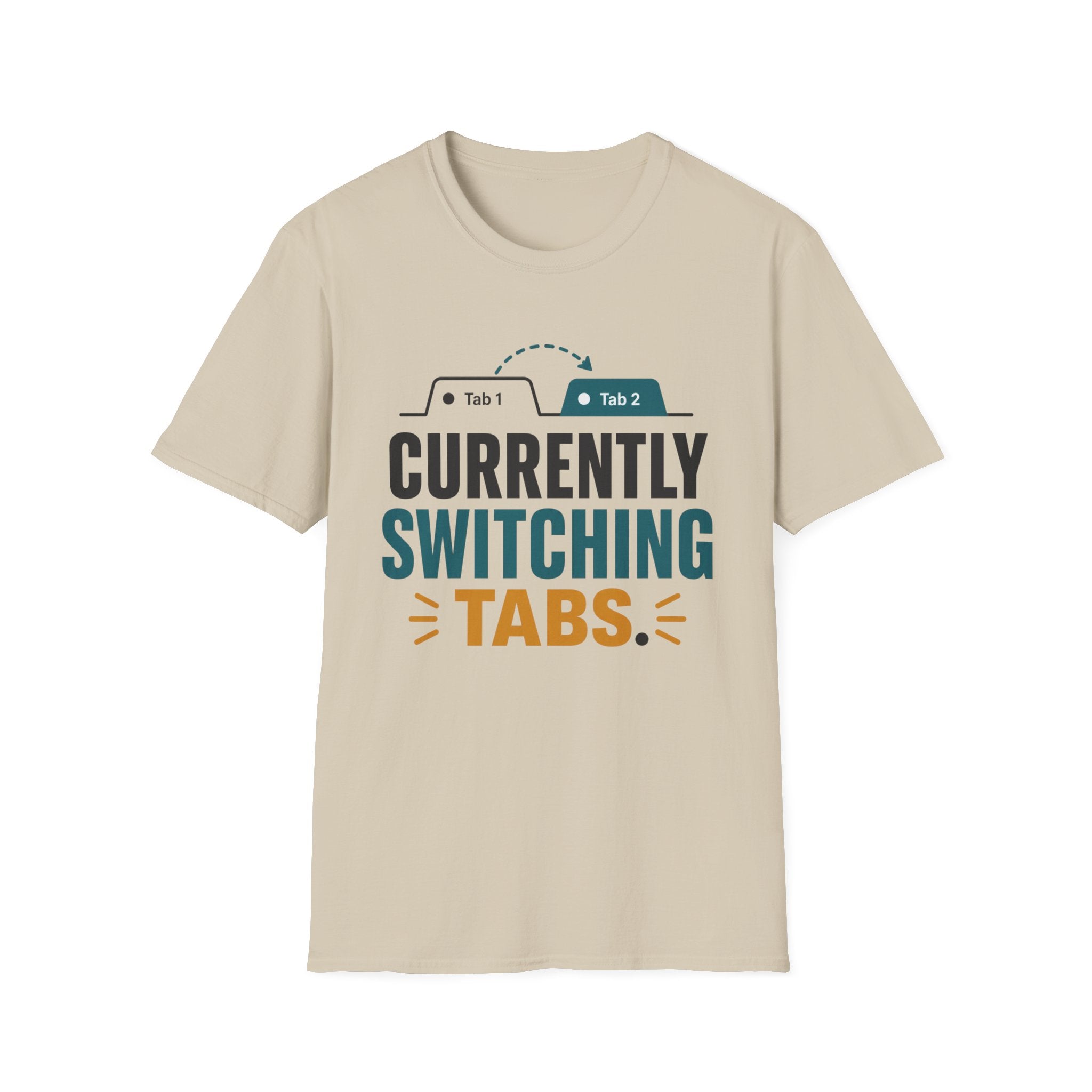 Currently Switching Tabs T-Shirt