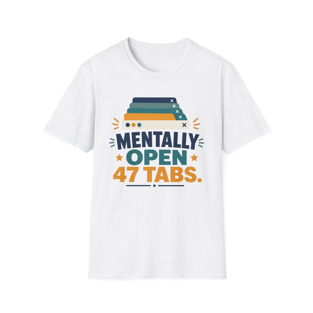 Mentally Open 47 Tabs T-Shirt